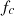 $ {f}_c$