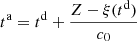 $ {t}^{\mathrm{a}}={t}^{\mathrm{d}}+\frac{Z-\xi ({t}^{\mathrm{d}})}{{c}_0}$