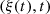 $ (\xi (t),t)$