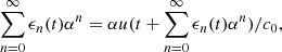 $$ \sum_{n=0}^{\mathrm{\infty }} {\epsilon }_n(t){\alpha }^n={\alpha u}(t+\sum_{n=0}^{\mathrm{\infty }} {\epsilon }_n(t){\alpha }^n)/{c}_0, $$