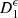 $ {D}_1^{\epsilon }$