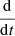 $ \frac{\mathrm{d}}{\mathrm{d}t}$