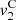 $ {v}_2^{\mathrm{C}}$