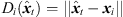 $ {D}_i({\widehat{{x}}}_t)=||{\widehat{{x}}}_t-{{x}}_i||$