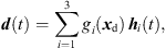 $$ {d}(t)=\sum_{i=1}^3 {g}_i({{x}}_{\mathrm{d}})\enspace {{h}}_i(t), $$
