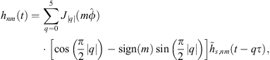 $$ {h}_{{nm}}(t)=\sum_{q=0}^5 {J}_{|q|}(m\widehat{\phi })\middot \left[\mathrm{cos}\left(\frac{\pi }{2}|q|\right)-\mathrm{sign}(m)\mathrm{sin}\left(\frac{\pi }{2}|q|\right)\right]{\mathop{h}\limits^\tilde}_{s,{nm}}(t-{q\tau }), $$