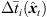 $ \Delta {\bar{t}}_i({\widehat{{x}}}_t)$