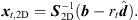 $$ {{x}}_{t,2\mathrm{D}}={{S}}_{2\mathrm{D}}^{-1}({b}-{r}_t\widehat{{d}}). $$