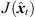 $ J({\widehat{{x}}}_t)$
