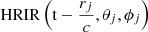 $ \mathrm{HRIR}\left(\mathrm{t}-\frac{{r}_j}{c},{\theta }_j,{\phi }_j\right)$