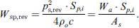 $$ {W}_{\mathrm{sp},\mathrm{rev}}=\frac{{p}_{\mathrm{s},\mathrm{rev}}^2\bullet {S}_{p,i}}{4{\rho }_oc}=\frac{{W}_a\bullet {S}_{p,i}}{{A}_s}. $$