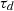 $ {\tau }_d$