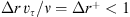 $ \Delta r\enspace {v}_{\tau }/\nu =\Delta {r}^{+} < 1$