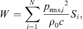 $$ W=\sum_{i=1}^N \frac{{{p}_{\mathrm{rms},i}}^2}{{\rho }_0c}{S}_i, $$