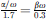 $ \frac{\alpha /\omega }{1.7}=\frac{{\beta \omega }}{0.3}$