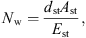$$ {N}_{\mathrm{w}}=\frac{{d}_{\mathrm{st}}{A}_{\mathrm{st}}}{{E}_{\mathrm{st}}}, $$