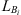 $ {L}_{{B}_i}$