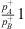 $ \frac{{p}_A^{+}}{{p}_B^{+}}\gg 1$