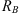 $ {R}_B$