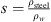 $ s=\frac{{\rho }_{\mathrm{steel}}}{{\rho }_w}$