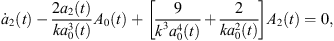 $$ {\dot{a}}_2(t)-\frac{2{a}_2(t)}{k{a}_0^3(t)}{A}_0(t)+\left[\frac{9}{{k}^3{a}_0^4(t)}+\frac{2}{k{a}_0^2(t)}\right]{A}_2(t)=0, $$