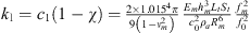 $ {k}_{\mathrm{l}}={c}_1\left(1-\chi \right)=\frac{2\times 1.01{5}^4\pi }{9\left(1-{\nu }_m^2\right)}\frac{{E}_m{h}_m^3{L}_t{S}_t}{{c}_0^2{\rho }_a{R}_m^6}\frac{{f}_m^2}{{f}_0^2}$