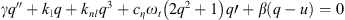 $$ \gamma {q}^{\Prime }+{k}_{\mathrm{l}}q+{k}_{{nl}}{q}^3+{c}_{\eta }{\omega }_t\left(2{q}^2+1\right)q\mathrm{\prime}+\beta (q-u)=0 $$
