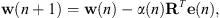 $$ \mathbf{w}\left(n+1\right)=\mathbf{w}(n)-\alpha (n){\mathbf{R}}^T\mathbf{e}(n), $$