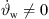 $ {\stackrel{\dot }{\vartheta }}_{\mathrm{w}}\ne 0$