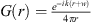 $ G(r)=\frac{{e}^{-{ik}(r+w)}}{4{\pi r}}$