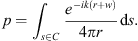 $$ p={\int }_{s\in C}^{}\frac{{e}^{-{ik}(r+w)}}{4{\pi r}}\mathrm{d}s. $$