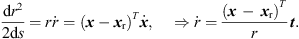 $$ \frac{\mathrm{d}{r}^2}{2\mathrm{d}s}=r\dot{r}={({x}-{{x}}_{\mathrm{r}})}^T\stackrel{\dot }{{x}},\enspace \hspace{1em}\Rightarrow \dot{r}=\frac{{({x}\enspace -\enspace {{x}}_{\mathrm{r}})}^T}{r}{t}. $$