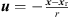$ {u}=-\frac{{x}-{{x}}_{\mathrm{r}}}{r}$