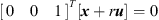 $ {\left[\begin{array}{ccc}0& 0& 1\end{array}\right]}^T\left[{x}+r{u}\right]=0$