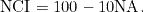 $${\rm NCI}=100-10{\rm NA}.$$