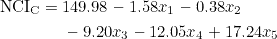 $$\begin{aligned} {\rm NCI}_{\rm C} ={}&149.98-1.58x_{1} -0.38x_{2} \\ &{}-9.20x_{3} -12.05x_{4} +17.24x_{5} \end{aligned}$$