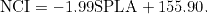 $${\rm NCI}=-1.99{\textrm {SPLA}}+155.90.$$
