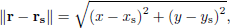 Mathematical equation: $$ \begin{aligned} \left\Vert\mathbf r - \mathbf r_s \right\Vert = \sqrt{{\left(x - x_\text{ s}\right)}^2 + {\left(y - y_\text{ s}\right)}^2},\end{aligned} $$