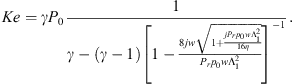 $$ {Ke}=\gamma {P}_0\frac{1}{\gamma -(\gamma -1){\left[1-\frac{8{jw}\sqrt{1+\frac{j{P}_r{p}_0w{\mathrm{\Lambda }}_1^2}{16\eta }}}{{P}_r{p}_0w{\mathrm{\Lambda }}_1^2}\right]}^{-1}}. $$