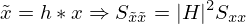 $$ {\tilde {x}} = h * x \Rightarrow S_{{\tilde {x}}{\tilde {x}}} = |H|^2S_{xx} $$