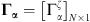 $ {\mathbf{\Gamma }}_{\mathbf{\alpha }}={\left[{\mathrm{\Gamma }}_{\alpha }^{\zeta }\right]}_{N\times 1}$