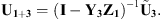 $$ {\mathbf{U}}_{\mathbf{1}+\mathbf{3}}={\left(\mathbf{I}-{\mathbf{Y}}_{\mathbf{3}}{\mathbf{Z}}_{\mathbf{1}}\right)}^{-1}{\stackrel{\tilde }{\mathbf{U}}}_{\mathbf{3}}. $$