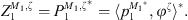 $$ {Z}_1^{{M}_1,\zeta }={{P}_1^{{M}_1,\zeta }}^{\mathrm{*}}=\left\langle {p}_1^{{{M}_1}^{\mathrm{*}}},{\phi }^{\zeta }{\right\rangle^{\mathrm{*}}. $$