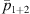$ {\bar{p}}_{1+2}$