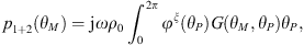 $$ {p}_{1+2}({\theta }_M)=\mathrm{j}\omega {\rho }_0{\int }_0^{2\pi } {\phi }^{\xi }({\theta }_P)G({\theta }_M,{\theta }_P){\theta }_P, $$