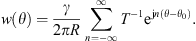 $$ w(\theta )=\frac{\gamma }{2\pi R}\sum_{n=-\infty }^{\infty } {T}^{-1}{\mathrm{e}}^{\mathrm{j}n(\theta -{\theta }_0)}. $$
