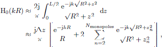 $$ \begin{aligned} \mathrm{H}_0(kR)&\approx \frac{2 \mathrm{j}}{\pi } \int _{0}^{L/2} \frac{\mathrm{e}^{-\mathrm{j}k \sqrt{R^2 + z^2}}}{\sqrt{R^2 + z^2}} \,\mathrm{d}z \nonumber \\&\approx \frac{ \mathrm{j}\mathrm{\Delta } z}{\pi } \left[ \frac{\mathrm{e}^{-\mathrm{j}kR}}{R} +2 \sum _{n=2}^{N_{\rm monopoles}} \frac{\mathrm{e}^{-\mathrm{j}k\sqrt{R^2 + z_n^2}}}{\sqrt{R^2 + z_n^2}} \right], \end{aligned} $$