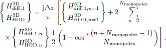 $$ \begin{aligned}&\left\{ \begin{array}{c} H^\mathrm{2D}_{\rm diff.1}\\ [4 pt] H^\mathrm{2D}_{\rm HOD} \end{array} \right\} = \frac{\mathrm{j}\mathrm{\Delta } z}{\pi } \left[ \left\{ \begin{array}{c} H^\mathrm{3D}_{\mathrm{diff.1},n=1}\\ [4 pt] H^\mathrm{3D}_{\mathrm{HOD},n=1} \end{array} \right\} + 2 \sum _{n=2}^{N_{\rm monopoles}} \right.\\&~~ \left.\times \left\{ \begin{array}{c} H^\mathrm{3D}_{\mathrm{diff.1},n}\\ [4 pt] H^\mathrm{3D}_{\mathrm{HOD},n} \end{array} \right\} \frac{1}{2} \left( 1 - \cos \frac{\pi ( n+N_{\rm monopoles}-1)}{N_{\rm monopoles}} \right) \right].\nonumber \end{aligned} $$