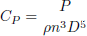 $$ \begin{aligned} C_{P}&=\frac{P}{\rho n^{3} D^{5}} \end{aligned} $$