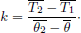 $$ \begin{aligned} k = \frac{\overline{T_2} - \overline{T_1}}{\overline{\theta _2} - \overline{\theta }}\cdot \end{aligned} $$